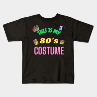 This is my 80's costume Kids T-Shirt